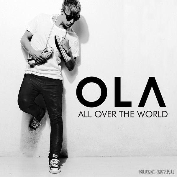 Ola — All Over The World (Radio Edit)