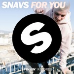 Snavs – For You (Original Mix)