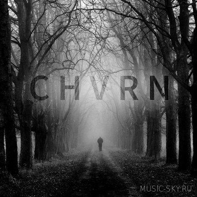 CHVRN - Cold Sun