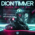 Dion Timmer - Rip the Roof Down (feat. Mayor Apeshit)