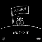 AREA21-We Did It