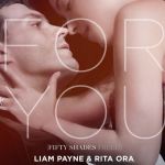 Liam Payne - For You (Fifty Shades Freed)