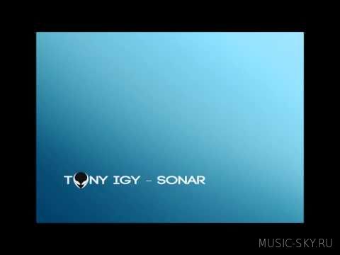 Tony Igy — Sonar (Radio Edit)