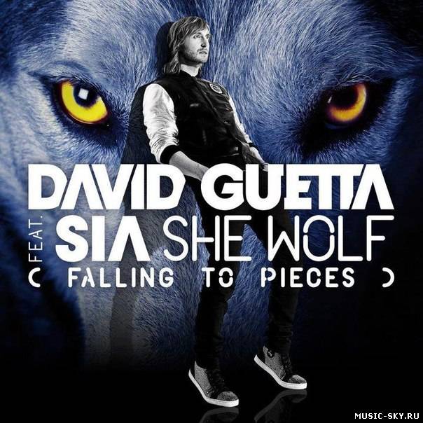 David Guetta Feat. Sia — She Wolf (Falling To Pieces)