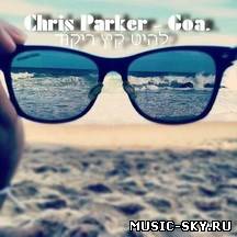 Chris Parker - GOA (Summer Extended Edit)