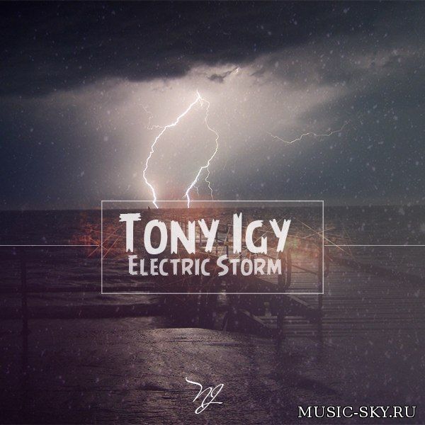 Tony Igy — Electric Storm