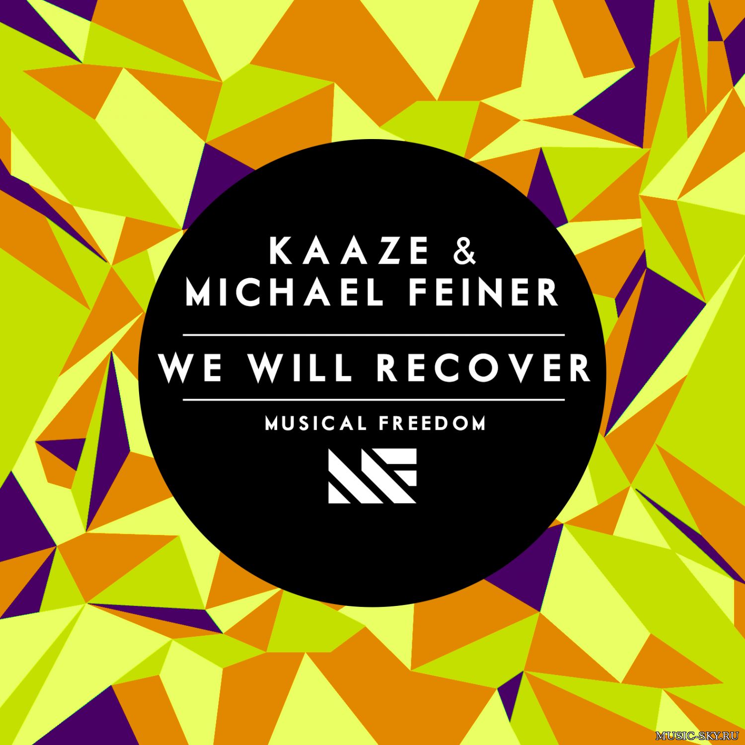 Kaaze & Michael Feiner — We Will Re