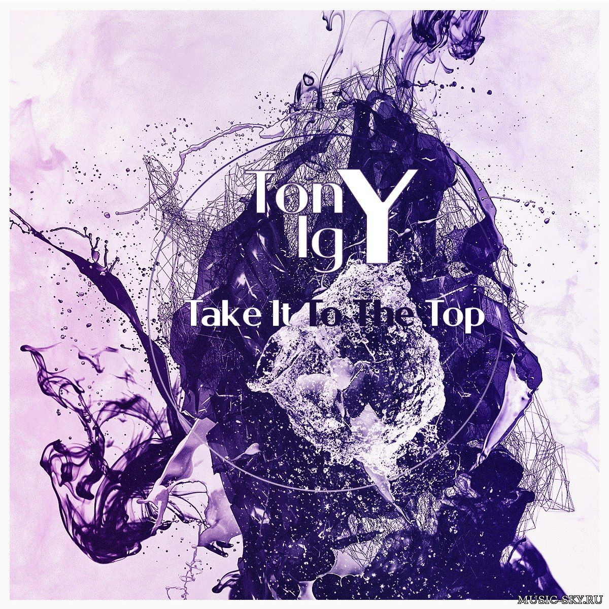 Tony Igy — Take It To The Top