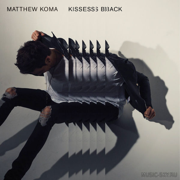 Matthew Koma — Kisses Back (Original Mix)