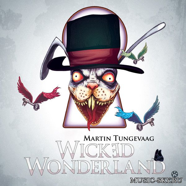 Martin Tungevaag — Wicked Wonderland
