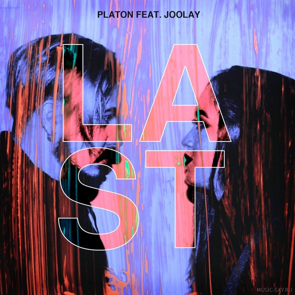 Platon feat. Joolay - Last