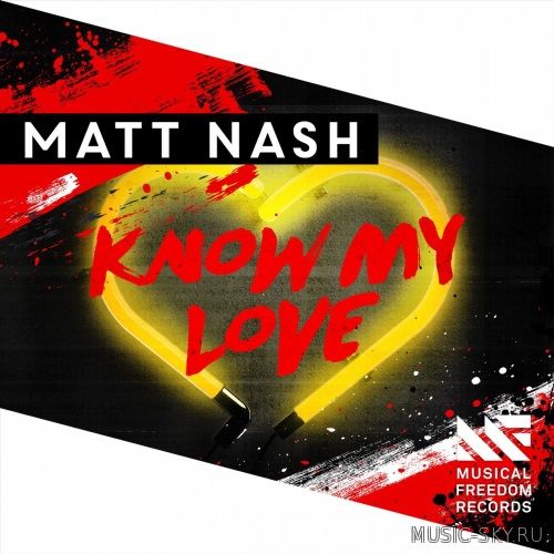 Matt Nash - Know My Love (Original Mix)
