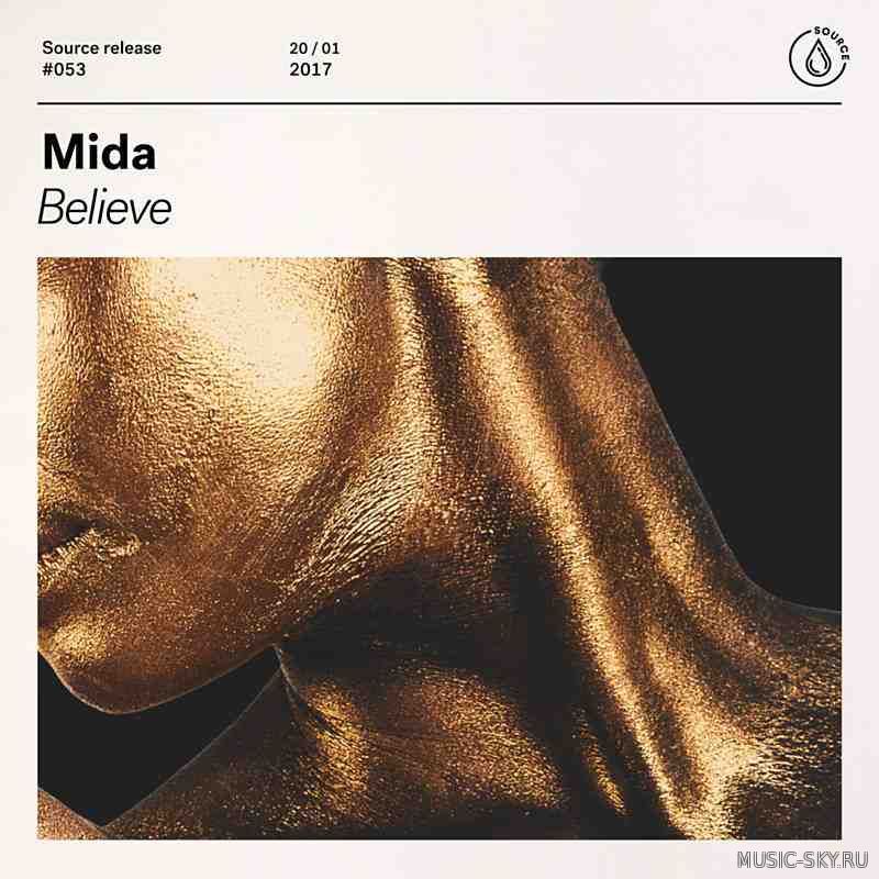 Mida - Believe (Original Mix)