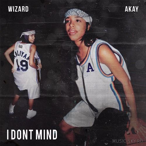 Wizard - I Don't Mind (ω_ AKAY)
