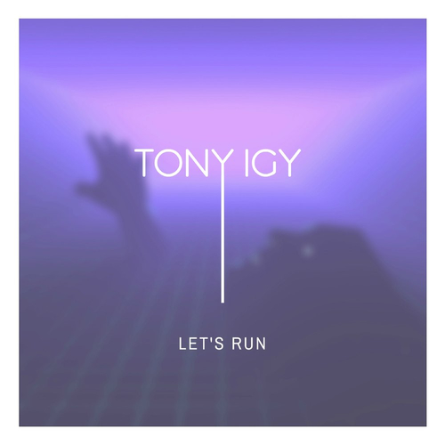 Tony Igy - L'ets Run